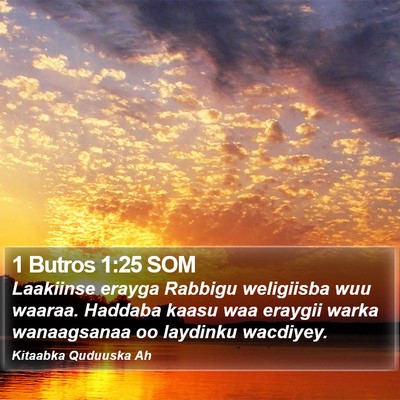 1 Butros 1:25 SOM Bible Verse Image
