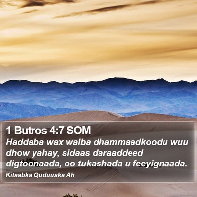 1 Butros 4:7 SOM Bible Verse Image