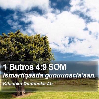1 Butros 4:9 SOM Bible Verse Image