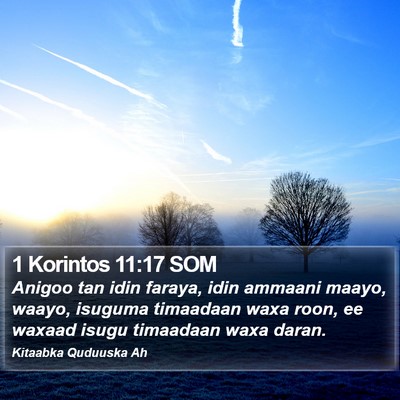 1 Korintos 11:17 SOM Bible Verse Image