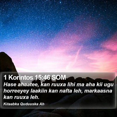 1 Korintos 15:46 SOM Bible Verse Image