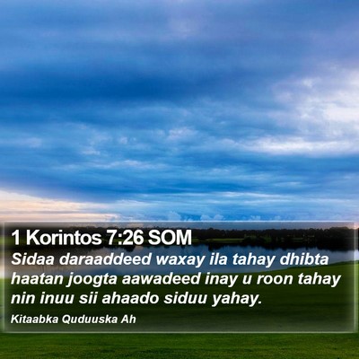 1 Korintos 7:26 SOM Bible Verse Image