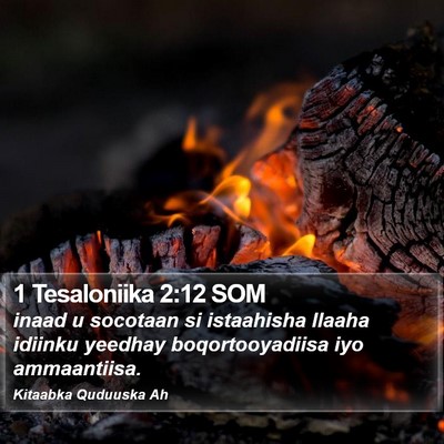 1 Tesaloniika 2:12 SOM Bible Verse Image