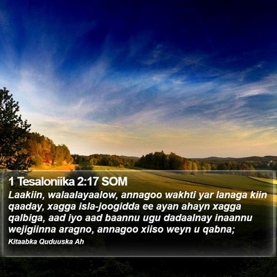 1 Tesaloniika 2:17 SOM Bible Verse Image