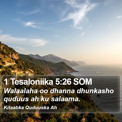 1 Tesaloniika 5:26 SOM Bible Verse Image