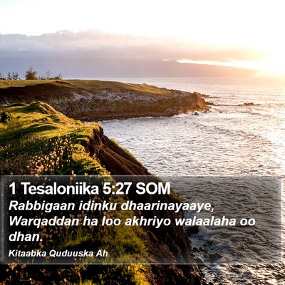 1 Tesaloniika 5:27 SOM Bible Verse Image