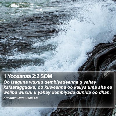 1 Yooxanaa 2:2 SOM Bible Verse Image