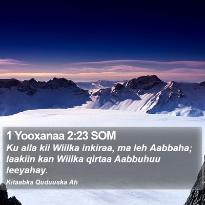 1 Yooxanaa 2:23 SOM Bible Verse Image