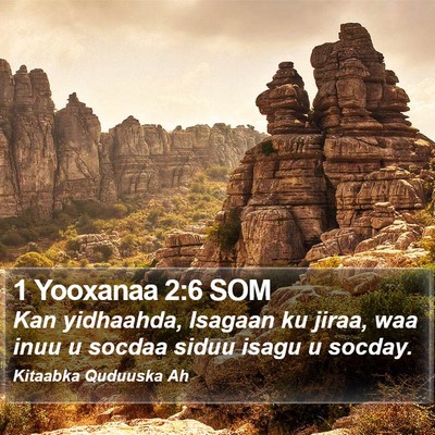 1 Yooxanaa 2:6 SOM Bible Verse Image