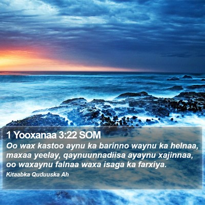 1 Yooxanaa 3:22 SOM Bible Verse Image