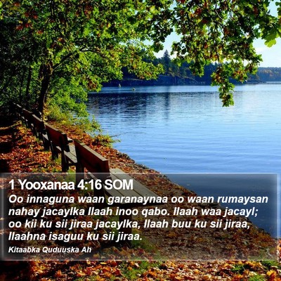 1 Yooxanaa 4:16 SOM Bible Verse Image