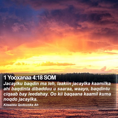 1 Yooxanaa 4:18 SOM Bible Verse Image