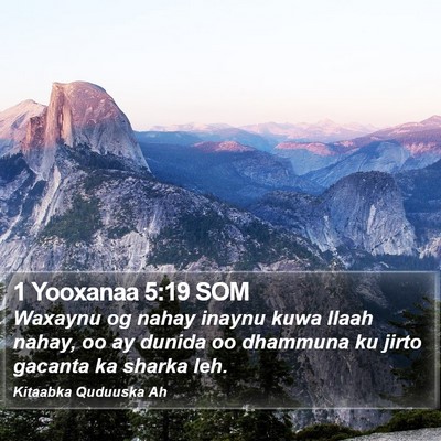 1 Yooxanaa 5:19 SOM Bible Verse Image