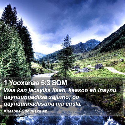 1 Yooxanaa 5:3 SOM Bible Verse Image