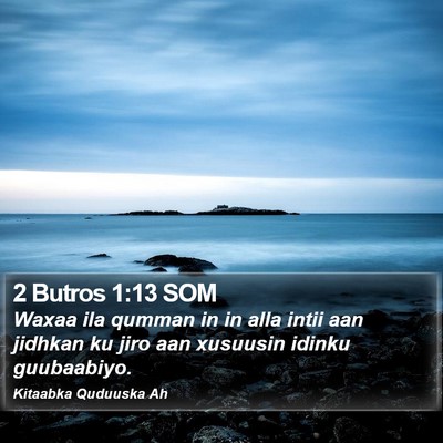 2 Butros 1:13 SOM Bible Verse Image