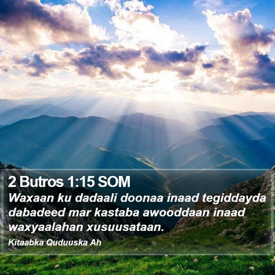 2 Butros 1:15 SOM Bible Verse Image