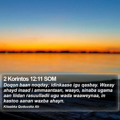 2 Korintos 12:11 SOM Bible Verse Image