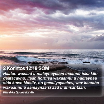 2 Korintos 12:19 SOM Bible Verse Image