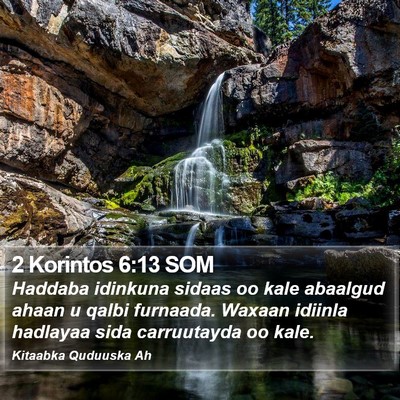 2 Korintos 6:13 SOM Bible Verse Image