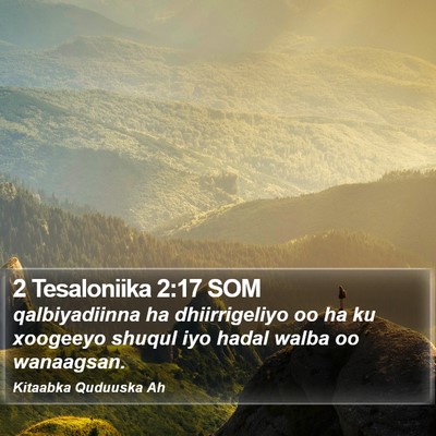 2 Tesaloniika 2:17 SOM Bible Verse Image