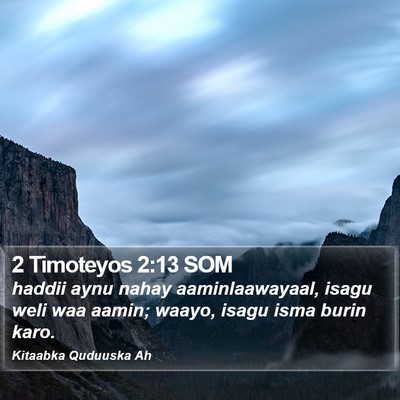 2 Timoteyos 2:13 SOM Bible Verse Image
