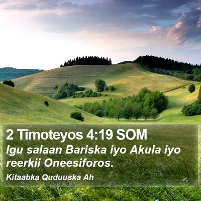 2 Timoteyos 4:19 SOM Bible Verse Image