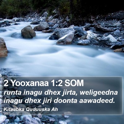 2 Yooxanaa 1:2 SOM Bible Verse Image