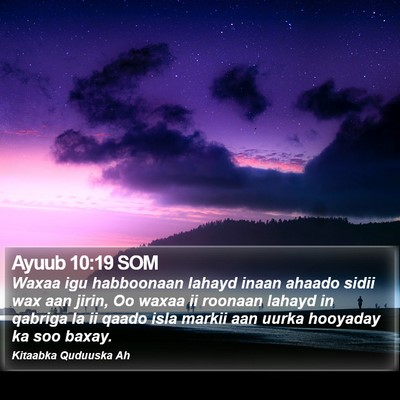 Ayuub 10:19 SOM Bible Verse Image