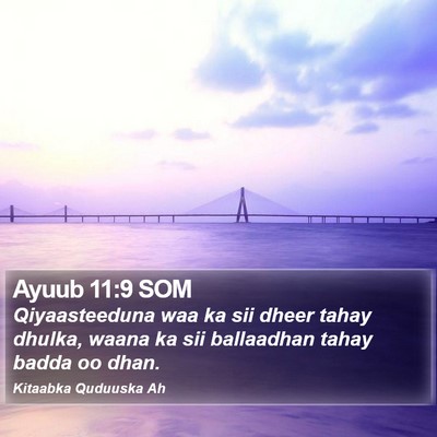 Ayuub 11:9 SOM Bible Verse Image