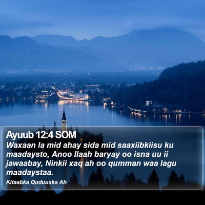 Ayuub 12:4 SOM Bible Verse Image