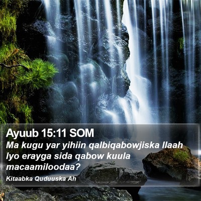 Ayuub 15:11 SOM Bible Verse Image