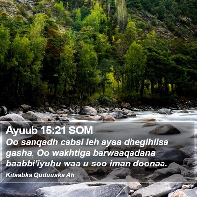 Ayuub 15:21 SOM Bible Verse Image