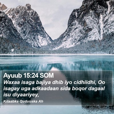 Ayuub 15:24 SOM Bible Verse Image