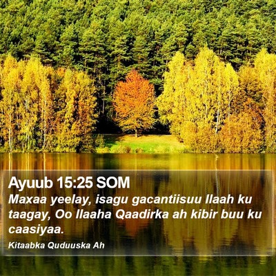 Ayuub 15:25 SOM Bible Verse Image