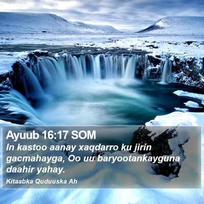 Ayuub 16:17 SOM Bible Verse Image