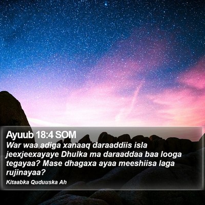 Ayuub 18:4 SOM Bible Verse Image