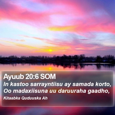 Ayuub 20:6 SOM Bible Verse Image