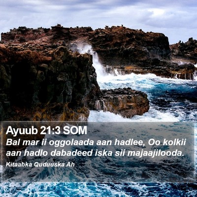 Ayuub 21:3 SOM Bible Verse Image
