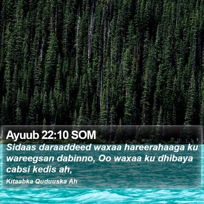 Ayuub 22:10 SOM Bible Verse Image