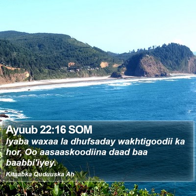 Ayuub 22:16 SOM Bible Verse Image