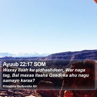 Ayuub 22:17 SOM Bible Verse Image