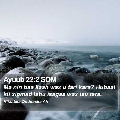 Ayuub 22:2 SOM Bible Verse Image