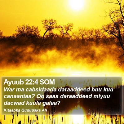 Ayuub 22:4 SOM Bible Verse Image