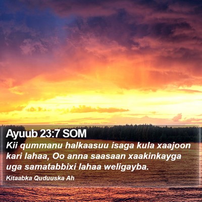 Ayuub 23:7 SOM Bible Verse Image