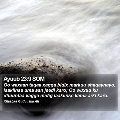 Ayuub 23:9 SOM Bible Verse Image