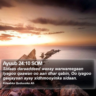 Ayuub 24:10 SOM Bible Verse Image