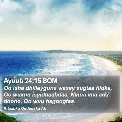 Ayuub 24:15 SOM Bible Verse Image