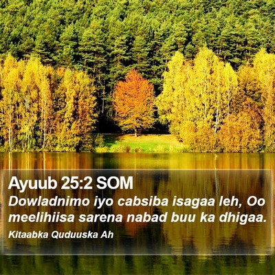 Ayuub 25:2 SOM Bible Verse Image