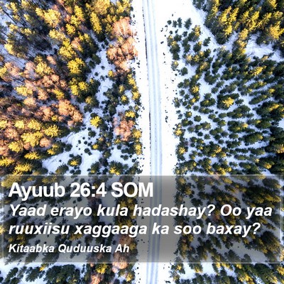 Ayuub 26:4 SOM Bible Verse Image