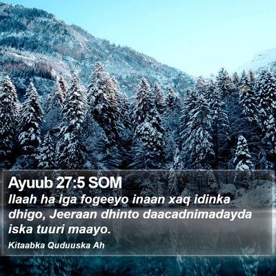 Ayuub 27:5 SOM Bible Verse Image